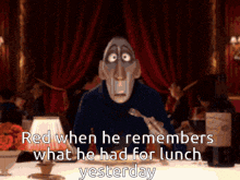 a cartoon of a man sitting at a table with a caption that says red when he remembers what he had for lunch yesterday