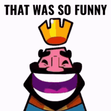 That Was So Funny Clash Royale GIF - That Was So Funny Clash Royale Funny Clash Royale GIFs