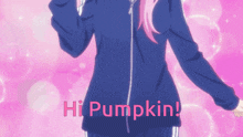 Hi Hello GIF - Hi Hello Hi Pumpkin GIFs