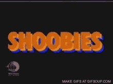 Shoebie Shoebies GIF - Shoebie Shoebies GIFs