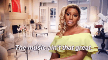 Not Impressed GIF - Nene Leakes The Music Aint That Great Not Great GIFs