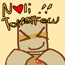 a pixel art drawing of a box with the words " no tomorrow " on it