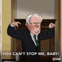 You Cant Stop Me Baby Bernie Sanders GIF - You Cant Stop Me Baby Bernie Sanders Our Cartoon President GIFs