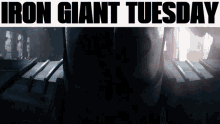 Iron Giant Tuesday GIF - Iron Giant Tuesday GIFs
