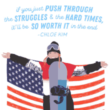 arielnwilson chloe kim if you push through the struggles and the hard times itll be so worth it in the end snowboard