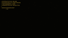a black screen with a yellow text that says system status online