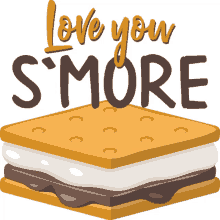 love you smore summer fun joypixels i love you more i love you too