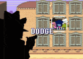 a pixel art drawing of a man holding a gun with the word dodge in white letters