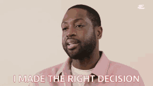 i made the right decision dwyane wade esquire right choice correct decision
