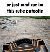 a screenshot of a video game with the words " ur just mad cuz im this cutie patootie "