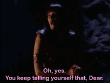 Xena Warrior Princess Oh Yes You Keep Telling Yourself That Dear Lies GIF