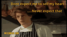 Marco Pierre White Sell My Heart GIF - Marco Pierre White Sell My Heart Chef GIFs