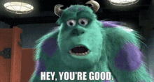 Monsters Inc Sully GIF - Monsters Inc Sully Hey Youre Good GIFs