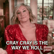 Cray Cray Is The Way We Roll Sonja Morgan GIF - Cray Cray Is The Way We Roll Sonja Morgan Real Housewives Of New York GIFs