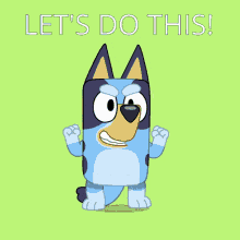 Lets Do This Motivational GIF - Lets Do This Motivational Bluey GIFs