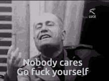 Nobody Cares Mussolini GIF - Nobody Cares Mussolini GIFs