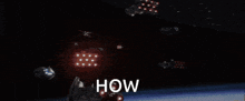a star destroyer is flying through space with the words how written on the bottom .
