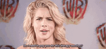 Emily Bett Rickards Do I Have To Pay For This Therapy GIF - Emily Bett Rickards Do I Have To Pay For This Therapy GIFs