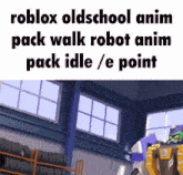 a picture of a robot with the words roblox oldschool anim pack walk robot anim pack idle / e point