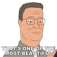 a cartoon of a man with glasses and the words that 's one of the most beautiful