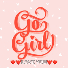 Go Girl Motivation GIF - Go Girl Motivation Move GIFs