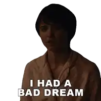 a sticker that says i had a bad dream on it