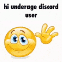Discord Hi Underage Discord User GIF - Discord Hi Underage Discord User Emoji GIFs