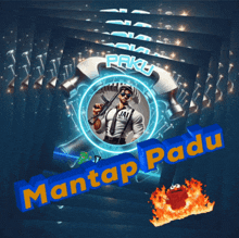 a man with a gun and the words mantap padu