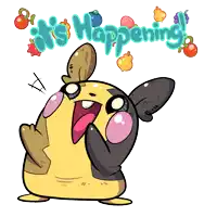 a cartoon drawing of a pokemon with the words it 's happening