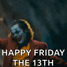 a picture of the joker with the words happy friday the 13th below him