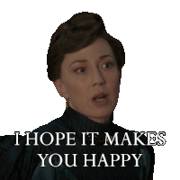 a woman says " i hope it makes you happy " in front of a white background