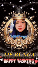 a picture of a woman with a crown on her head with the words me bunga happy tasking