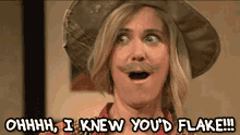 I Knew You'D Flake - Flaker GIF - Saturday Night Live Snl Kristen Wiig GIFs