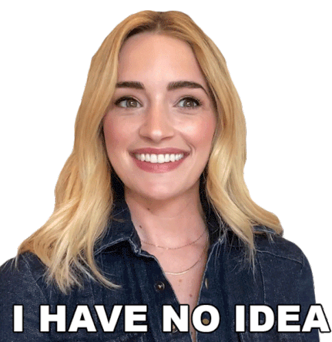 I Have No Idea Brianne Howey Sticker - I Have No Idea Brianne Howey Bustle Stickers