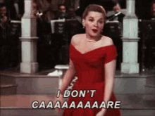 Dontcare I Dont Care GIF - Dontcare I Dont Care Judy Garland GIFs