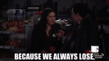 Superstore Amy Sosa GIF - Superstore Amy Sosa Because We Always Lose GIFs