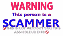 Warning Scammer GIF - Warning Scammer This Person Is A Scammer GIFs