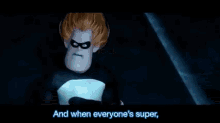 The Incredibles Syndrome GIF - The Incredibles Syndrome Ang When Everyones Super GIFs