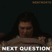 Next Question Susan Jenkins GIF - Next Question Susan Jenkins Wentworth GIFs