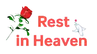 a sign that says rest in heaven with a dove and a rose