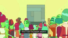 Rick And Morty Wait For The Ramp GIF - Rick And Morty Wait For The Ramp Slow GIFs