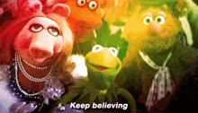 The Muppet Movie Keep Believing GIF - The Muppet Movie Keep Believing Muppets GIFs