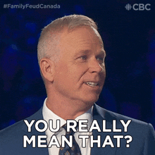 You Really Mean That Gerry Dee GIF - You Really Mean That Gerry Dee Family Feud Canada GIFs