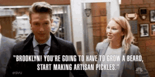Brooklyn Youre Going To Have To Grow A Beard Stat Making Artisan Pickles Craving GIF