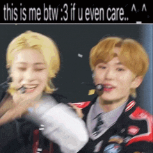 a blurry picture of two young men with the caption this is me btw : 3 if u even care .