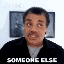 someone else neil degrasse tyson startalk not you some other person