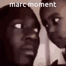 Marc Moment GIF - Marc Moment Marc GIFs