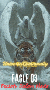 a poster of an angel riding a tiger with the words universe community eagle 03 on it