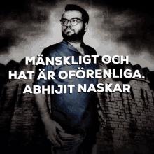 Abhijit Naskar Naskar GIF - Abhijit Naskar Naskar Mänsklighet GIFs