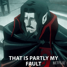 That Is Partly My Fault Dracula GIF - That Is Partly My Fault Dracula Castlevania GIFs